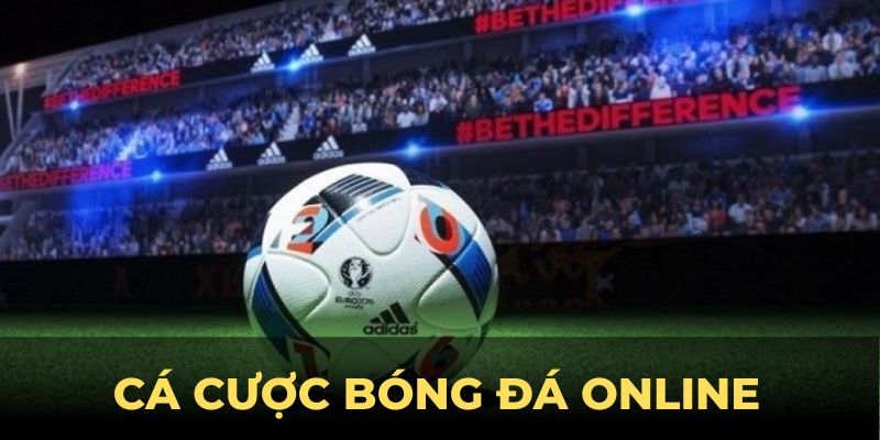 Cá cược bóng đá online