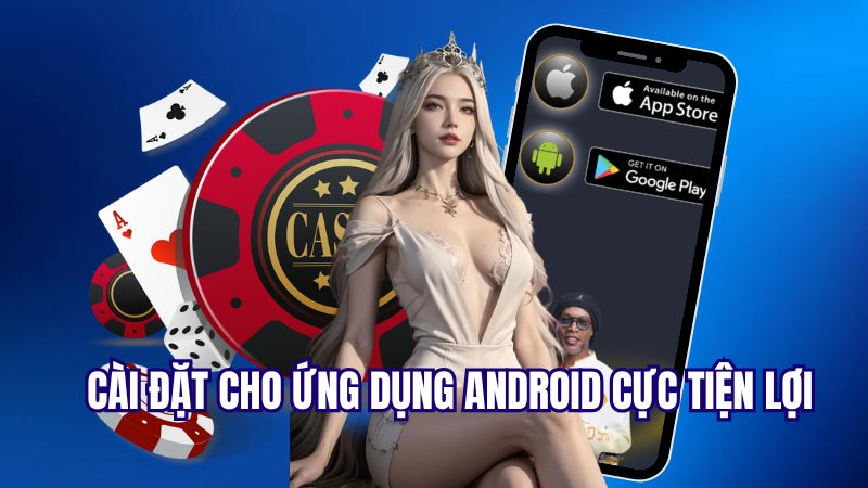 Hướng dẫn cài đặt áp Bet88 cho thiết bị android cực nhanh